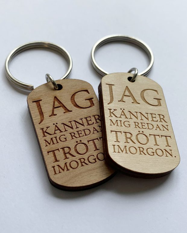 Nyckelring - Trött imorgon. - Bild 2