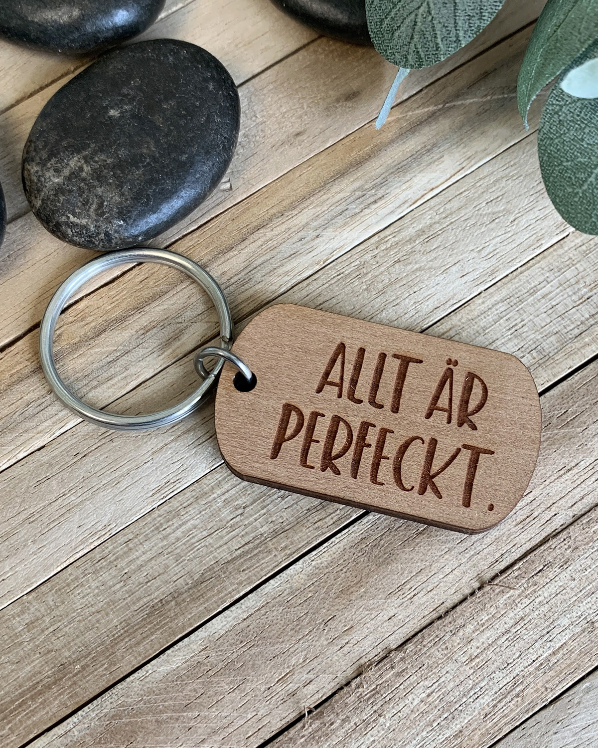 Nyckelring - Allt är perfeckt.